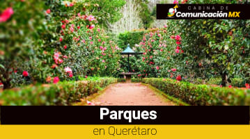 Parques en Querétaro