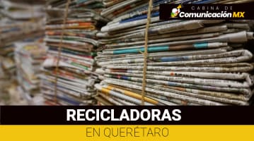 Recicladoras en Querétaro