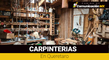 Carpinterías en Querétaro