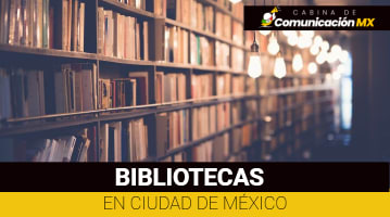 Bibliotecas en Ciudad de México