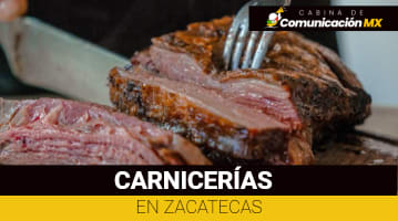 Carnicerías en Zacatecas