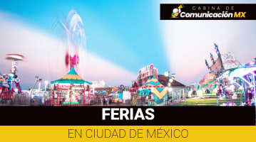 Ferias en Ciudad de México