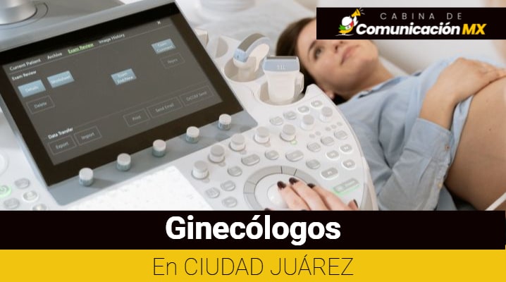 Ginecólogos en Ciudad Juárez