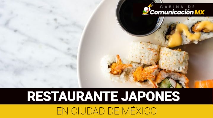 Restaurante Japones en Ciudad de México