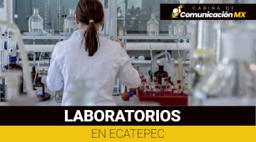 Laboratorios en Ecatepec