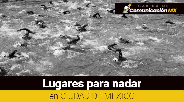 Lugares para nadar en Ciudad de México