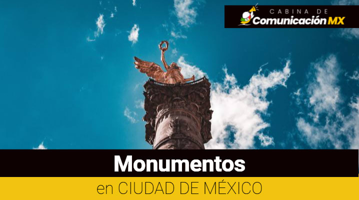 Monumentos en Ciudad de México